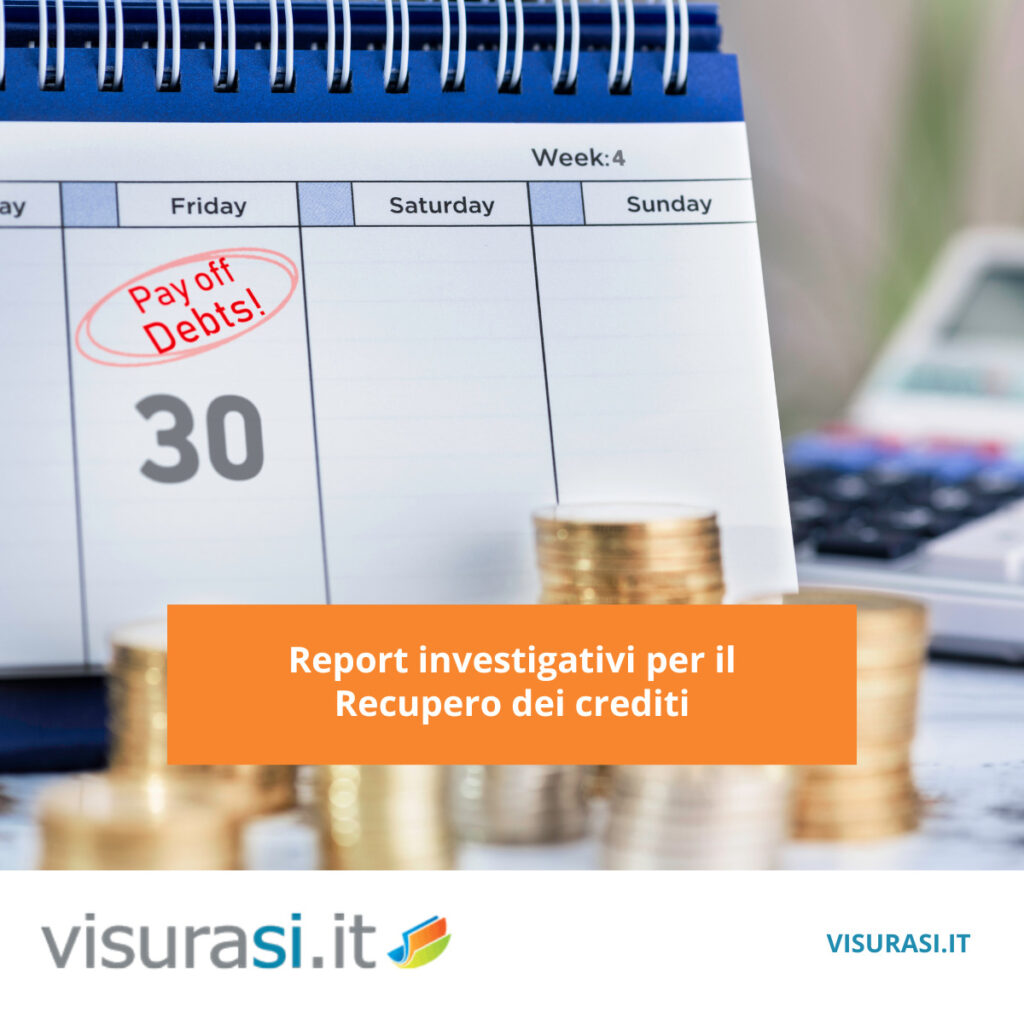 Report investigativi per il recupero dei Crediti