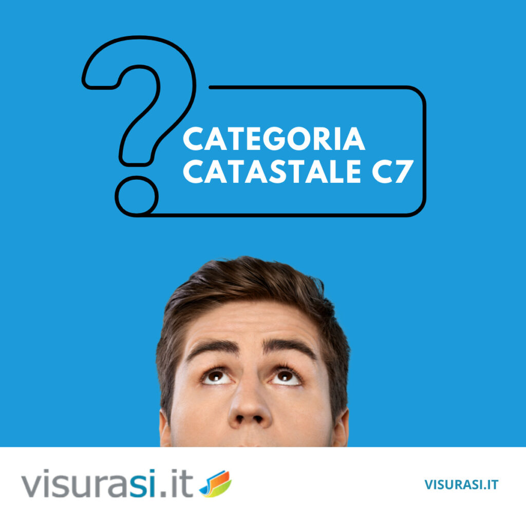 La categoria catastale C7: Definizione, vantaggi e accatastamento