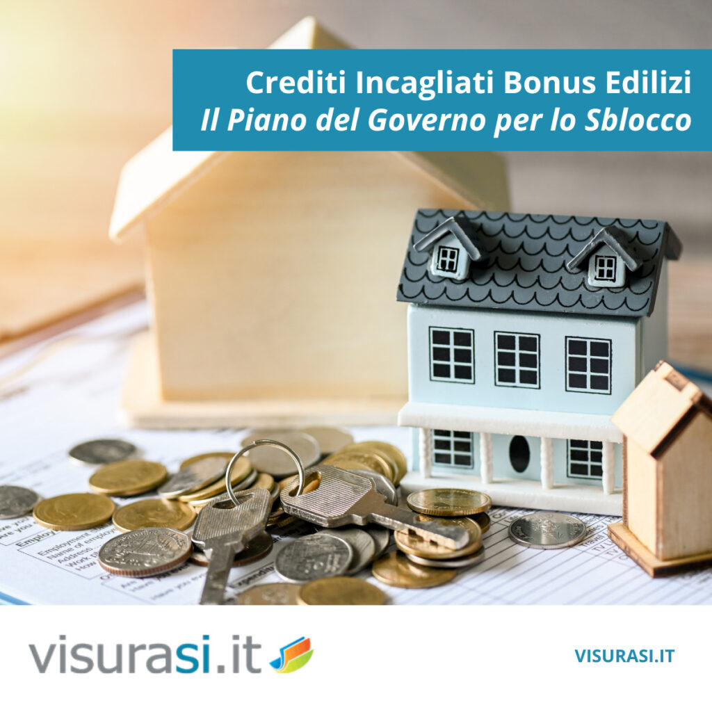 Crediti Incagliati Bonus Edilizi: Il Piano del Governo per lo Sblocco