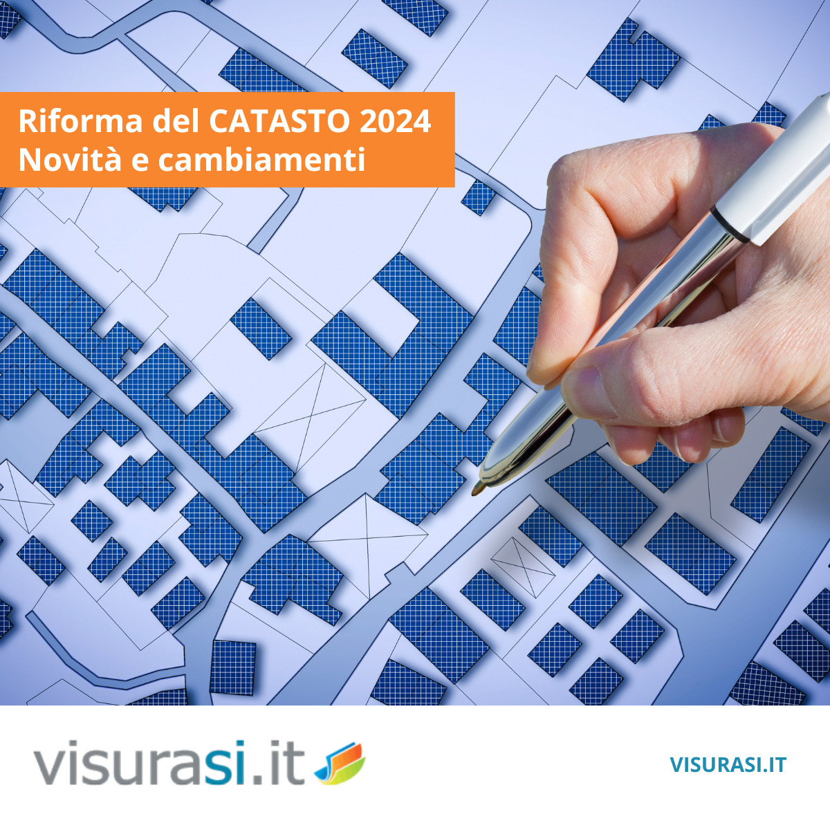 Visurasì riforma del catasto 2024 novità cambiamenti