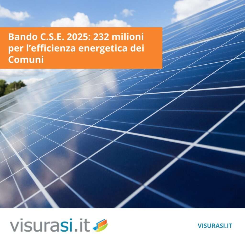 Bando C.S.E. 2025: 232 milioni per l’efficienza energetica nei Comuni