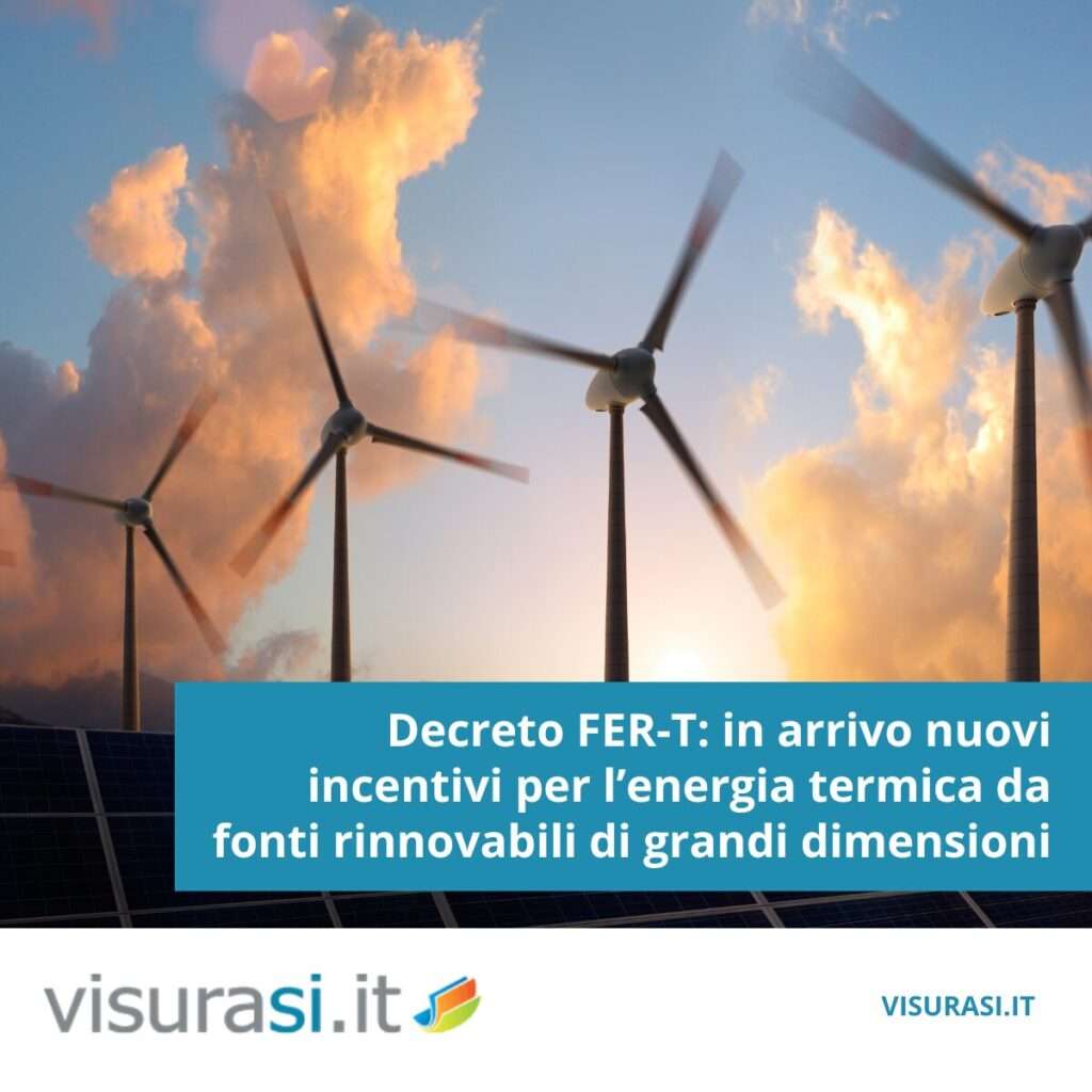 Parte la consultazione pubblica sul Decreto FER-T, il nuovo schema di incentivi per la produzione di energia termica da fonti rinnovabili di grandi dimensioni. Scopri tutti i dettagli.